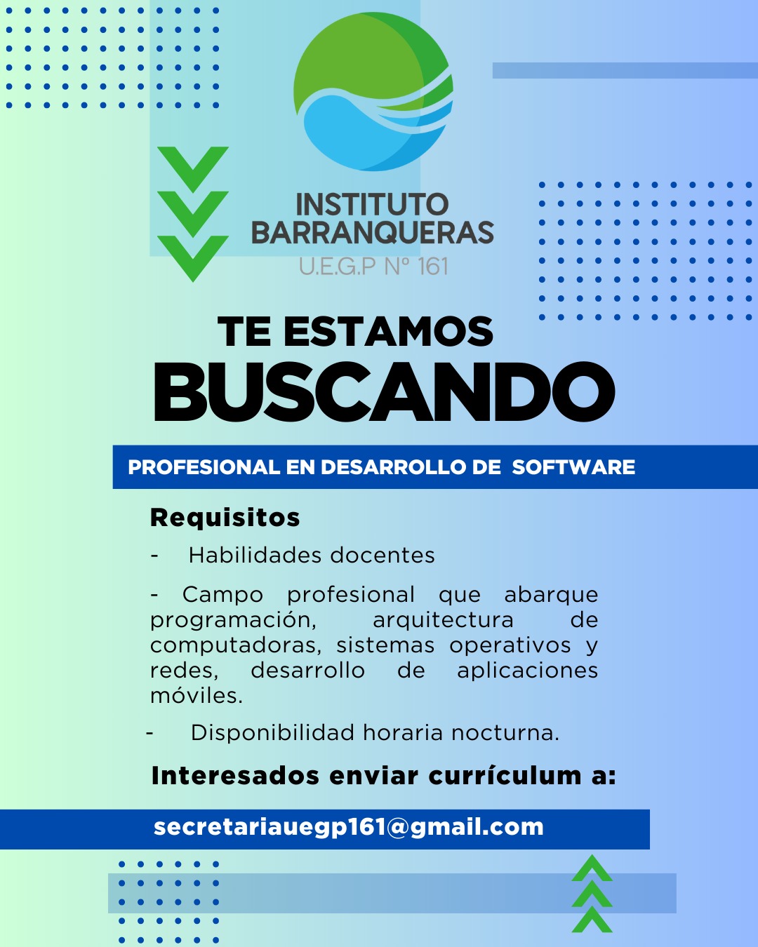 La UEGP N 161 Instituto Barranqueras busca profesionales en