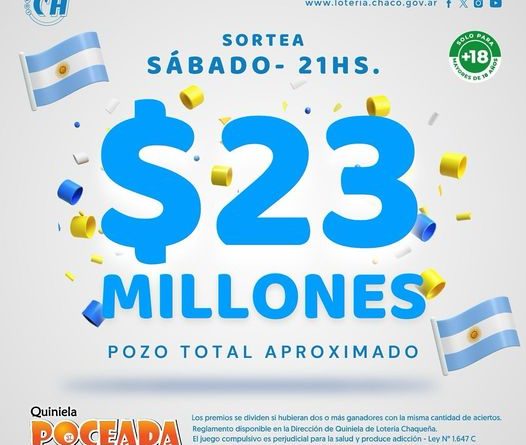 La Poceada pone hoy sábado 23 millones de pesos en juego