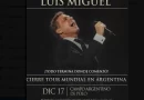 Luis Miguel cierra su gira mundial en Argentina el 17 de diciembre